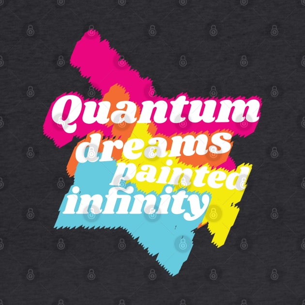 Quantum dreams by stefy